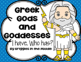 I Have, Who Has: Greek Gods and Goddesses