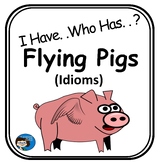 I Have . . .Who Has . . ? Idioms