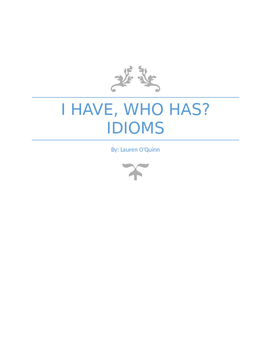 Preview of I Have, Who Has?  Idioms