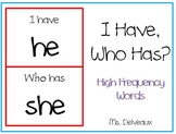I Have, Who Has, Kindergarten Sight Words