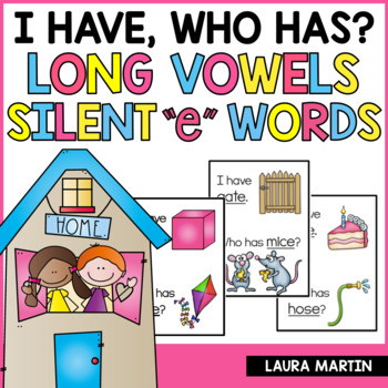 Preview of I Have Who Has Long Vowels with Silent E  - Silent E Game - CVCe