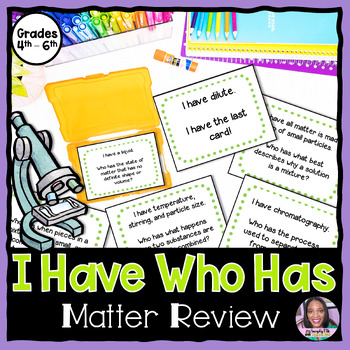 Preview of I Have Who Has Matter Review