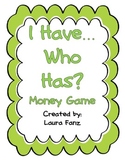 I Have, Who Has? Money (Coins) Game and Math Center Activity