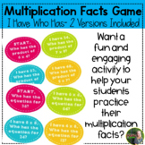 I Have, Who Has Multiplication Facts Game- 2 games