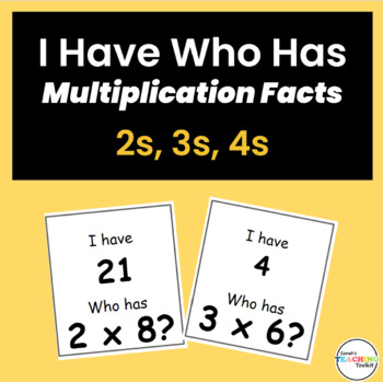 Preview of I Have Who Has Multiplication Facts Practice Activity Game By 2s 3s 4s