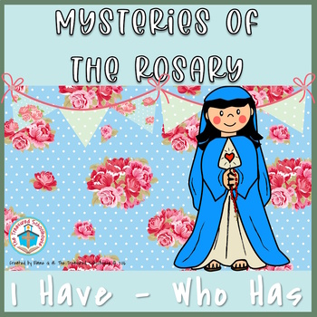 Preview of I Have Who Has - Mysteries of the Rosary