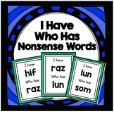 I Have Who Has Kindergarten Nonsense Word Practice