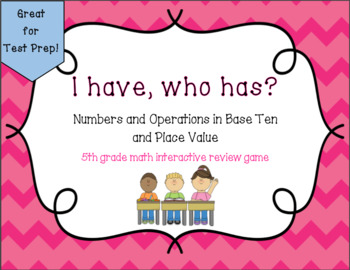 Preview of I Have, Who Has? Numbers in Base Ten