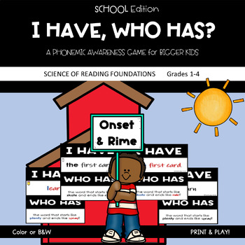 Preview of I Have Who Has Game Phonological Phonemic Awareness Activity Grades 2-4 SCHOOL 