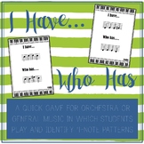 I Have, Who Has Pitch Patterns for String Orchestra or Gen