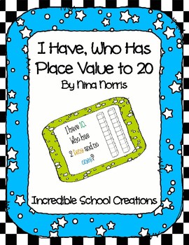 Preview of I Have, Who Has Place Value 0-20