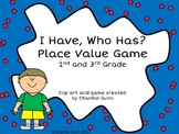 I Have, Who Has? Place Value Game 0-999 2nd and 3rd Grade-