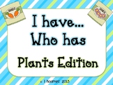I Have Who Has Plants