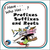 I Have . . . Who Has . . ? Prefixes, Suffixes, and Roots