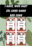 I Have, Who Has? (Red Emotions- SEL Game)