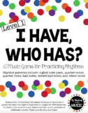 I Have, Who Has? Rhythm Game: Level 1