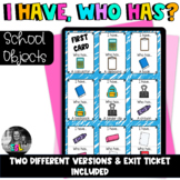 I Have, Who Has School Supplies ESL/ELL