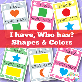 Preview of I Have, Who Has Shapes and Colors Card Game - Basic Shapes Activities