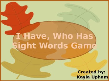 Preview of I Have Who Has Sight Word Game