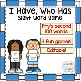 I Have Who Has Sight Word Game Frys Second 100 Words PowerPoint