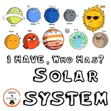 I Have, Who Has - Solar System