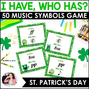 Preview of I Have, Who Has? St. Patrick's Day Music Symbols Game for Piano Lessons