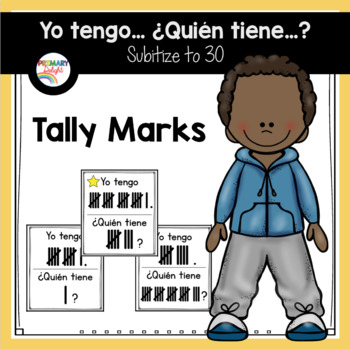 Preview of Spanish: Yo tengo... ¿Quién tiene...? Subitize: Tally Marks to 30