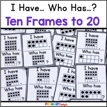 Preview of Ten Frames Game with Numbers to 20 using I Have Who Has for Subitizing Skills