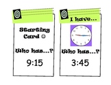 "I Have, Who Has?" Telling Time Game (Quarter Hours)