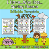 I Have Who Has Template - Spring Theme