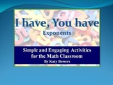 I Have, You Have Activity - Exponents