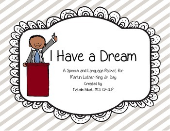 Preview of I Have a Dream: A Martin Luther King Jr. Speech and Language Activity