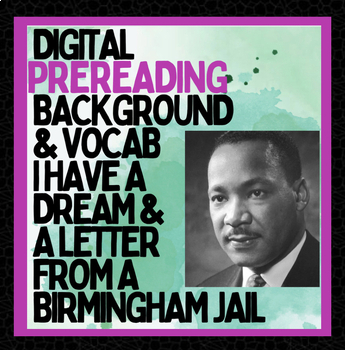 Preview of I Have a Dream & Letter from Birmingham Jail Prereading Introduction Lesson