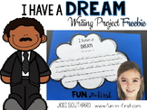 I Have a Dream Martin Luther King, Jr. Writing FREEBIE