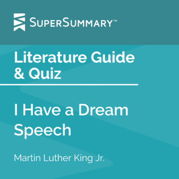 Preview of I Have a Dream Speech - Literature Guide & Quiz