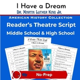 I Have a Dream Speech Reader's Theatre: Dr. Martin Luther 