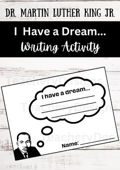 Preview of I Have a Dream...Writing Activity
