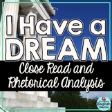 Martin Luther King Day I Have a Dream Close Read and Rheto