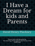 I Have a Dream for kids and Parents