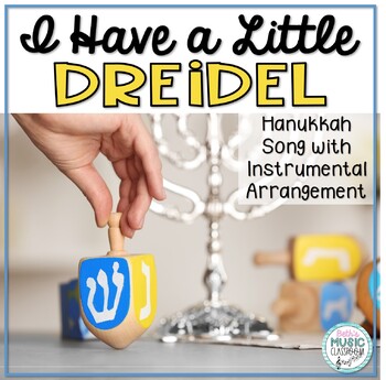 Preview of I Have a Little Dreidel - Hebrew Folk Song, Hanukkah, with Orff Accompaniment