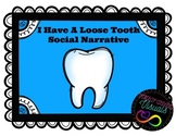 I Have a Loose Tooth! Social Story