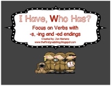 I Have/Who Has Action Words (Verbs) with -s, -ing, -ed Endings