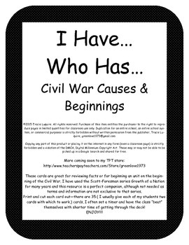 Preview of I Have...Who Has... Civil War Causes and Beginnings ~~Laser printer friendly~~