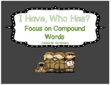 I Have/Who Has-Focus on Compound Words