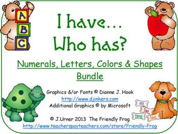 Preview of I Have.Who Has? Numerals, Letters, Colors & Shapes BUNDLE