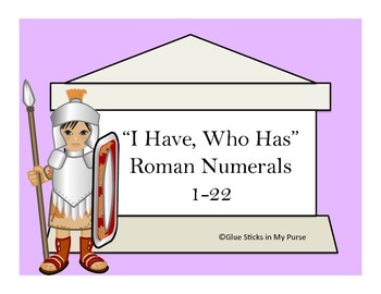 Preview of I Have...Who Has...Roman Numerals 1-25 (CORE KNOWLEDGE)