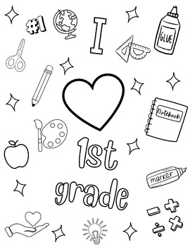 Preview of I Heart 1st grade coloring sheet