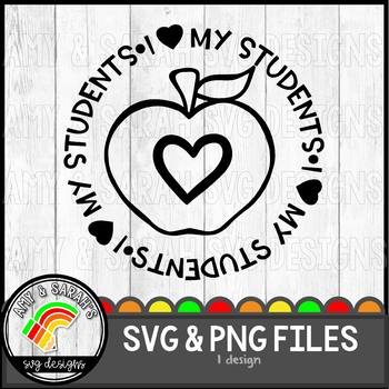 Preview of I Heart My Students SVG Design