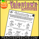Valentown: Valentine's Day Speech Therapy: NO PREP!