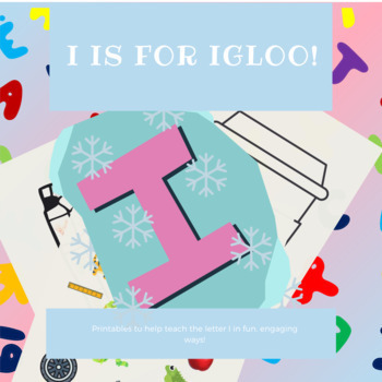 Preview of I Is For Igloo | Recognition, Prewriting & Short I Letter Sounds | Learn I